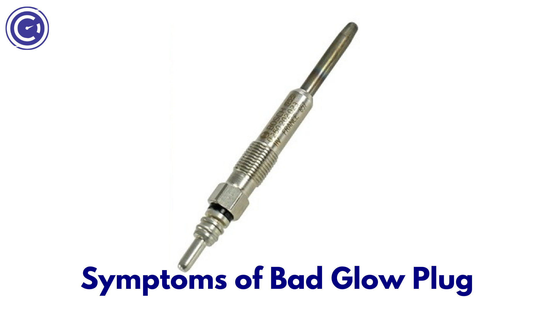 Symptoms of Bad Glow Plug